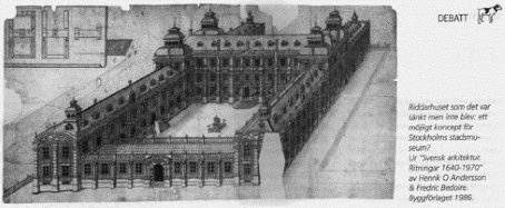 Stockholms stadsmuseum enligt ursprungsritningarna p 1600-talet.